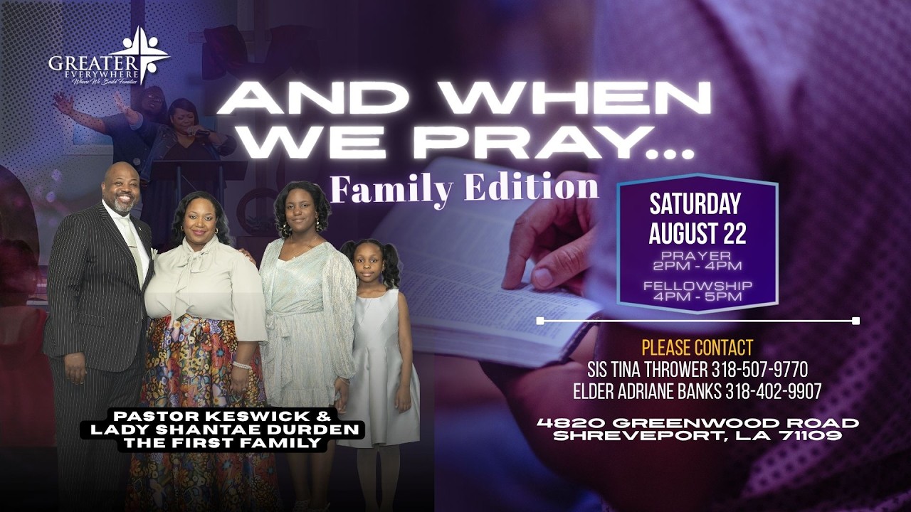 And When We Pray... (August 22, 2026)
