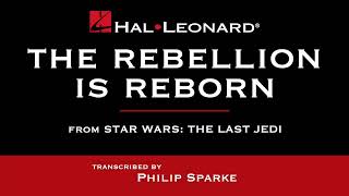 The Rebellion Is Reborn – John Williams, transcribed by Philip Sparke