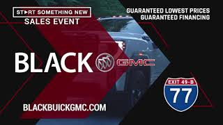 Black Buick GMC - Start Something New Sales Event 2023