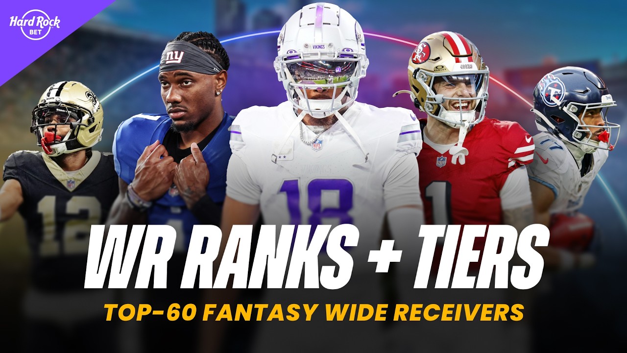 2026 Fantasy Football Rankings & Tiers | WR Sleepers, Busts & Breakouts