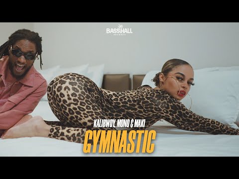 Kalibwoy, Monq & Maki – Gymnastic (Official Music Video)