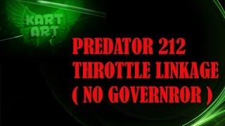Predator 212 throttle linkage setup how to