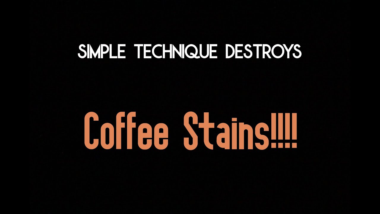 How To Get Coffee Stains Out Of Clothes And Carpet- Easy ...