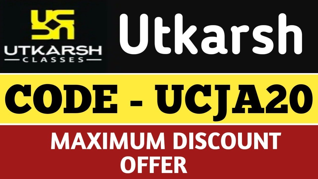 Utkarsh Coupon Code || Utkarsh Discount Code || Utkarsh Classes || Utkarsh Offer 