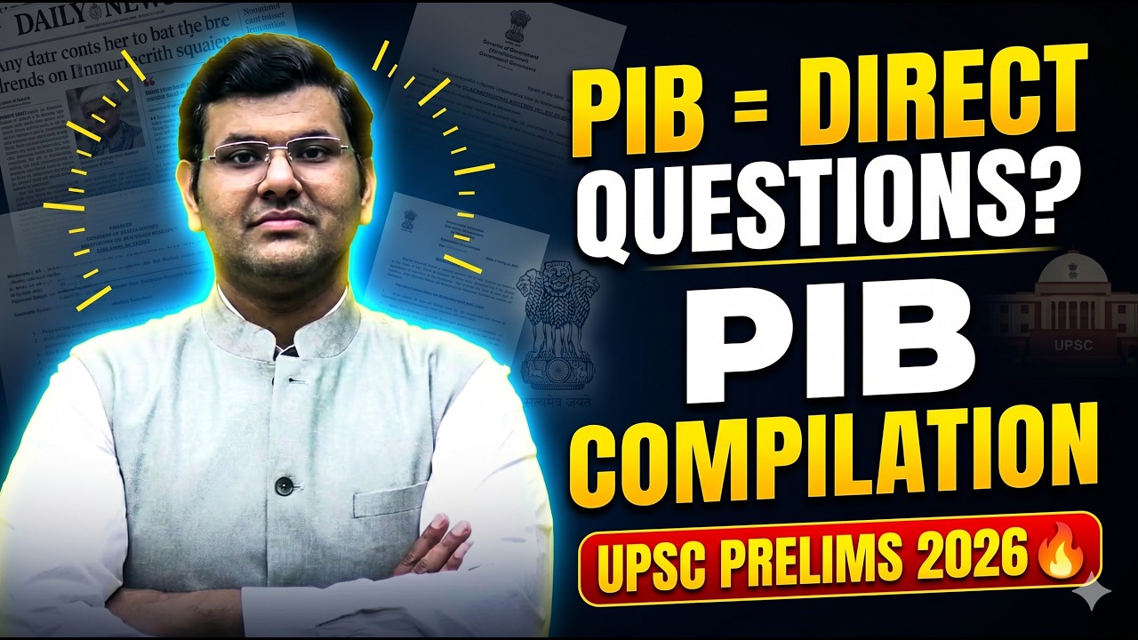 PIB Compilation for UPSC Prelims 2026 | Most Important Topics Explained ...
