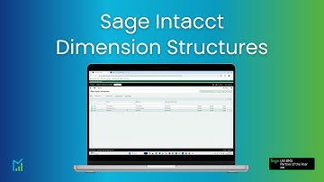 Building Dimension Structures in Sage Intacct | Sage Intacct Tutorial