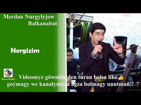 Merdan Nurgylyjow - Nergizim - 2021