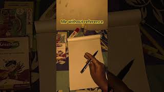 me without reference. #viral #drawing #creator #shorts #reels #trending