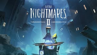 Прохожу Little Nightmares 2 (Стрим 1) Маленькие кошмары