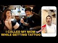 I CALLED MY MOM WHILE GETTING TATTOO (Warning: A LOT OF YELLING)