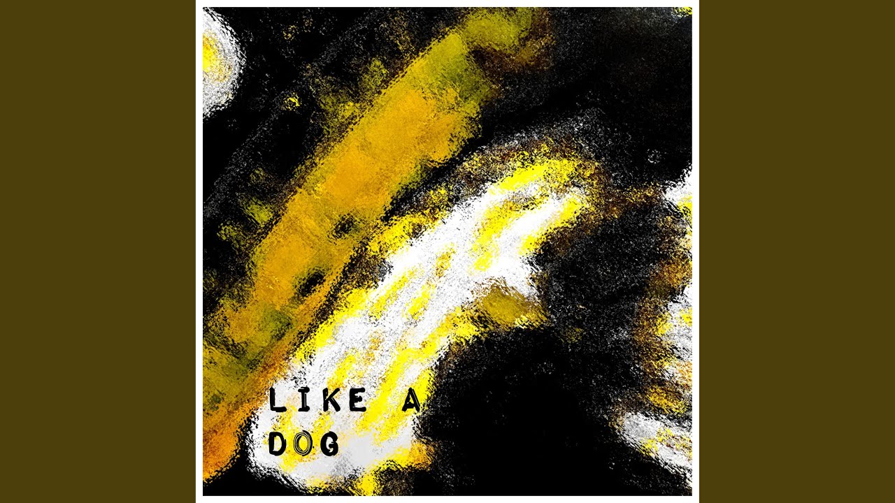 Watch Like A Dog on YouTube Watch Like A Dog on YouTube