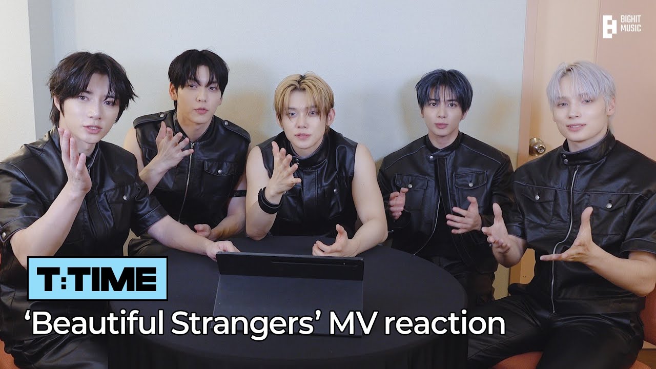 'Beautiful Strangers' MV reaction | T:TIME | TXT (투모로우바이투게더)