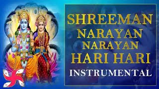 Instrumental - Shreeman Narayan Narayan Hari Hari | Narayan Dhun screenshot 1