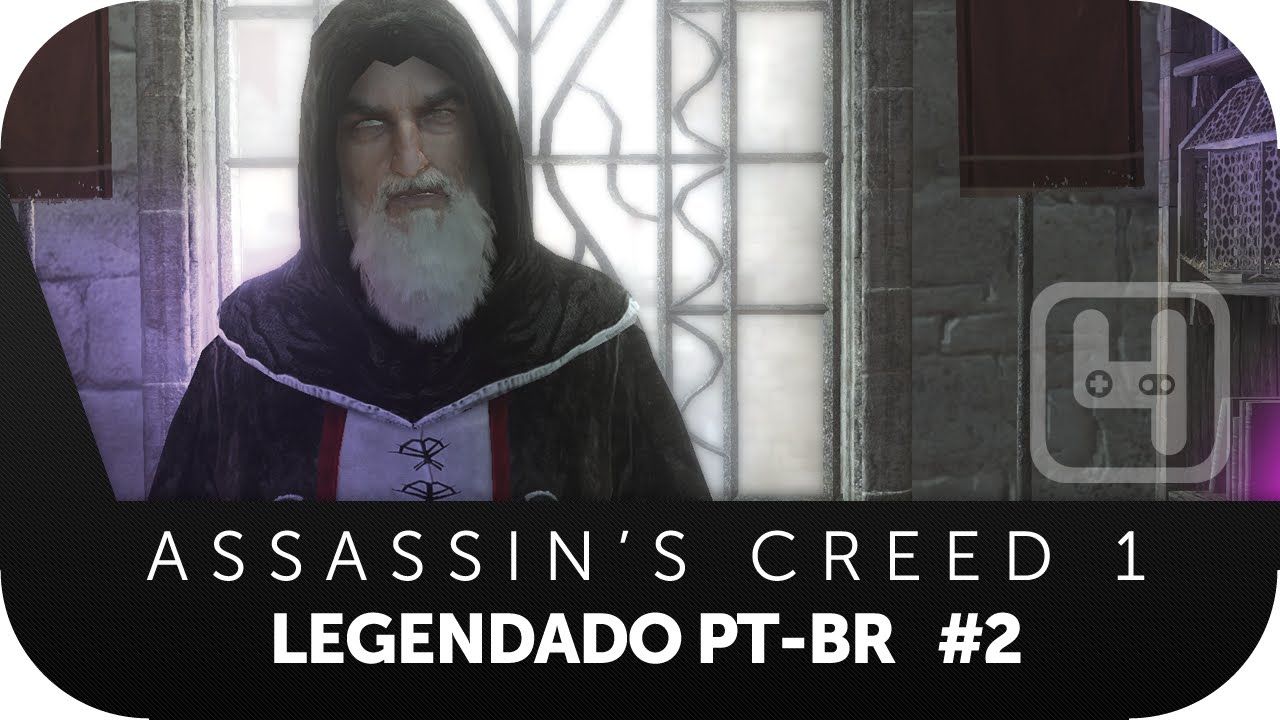 Assassins Creed 1 - eps3 - Legendado Pt-Br 