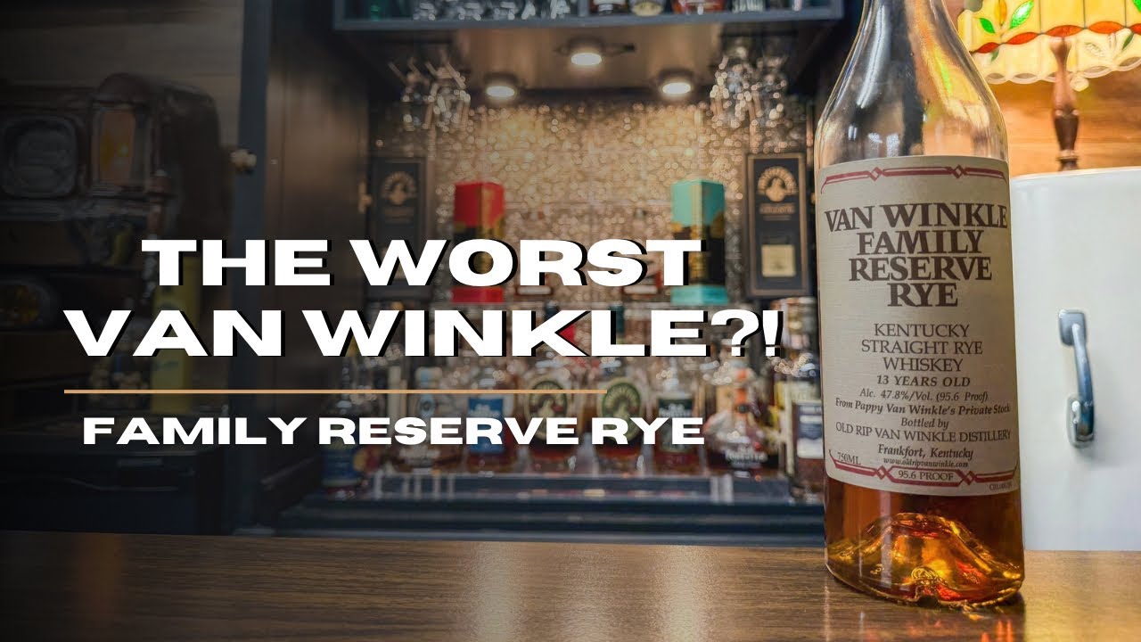 Обзор ржаного виски Van Winkle Family Reserve | Самый переоцененный ржаной виски?