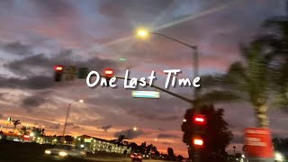 one last time (slowed reverb   lyrics)