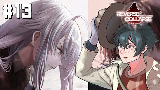 FINAL CHAPTER PART 1 #13 Playthrough【Reverse Collapse: Code Name Bakery】