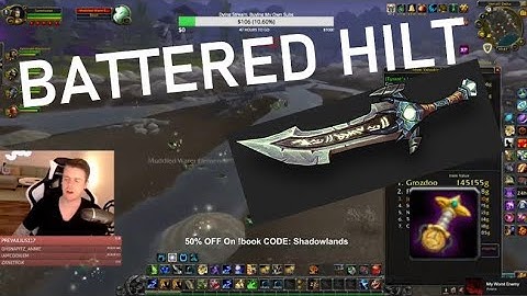 IS IT WORTH FARMING FOR BATTERED HILT? I World of Warcraft I Stream Highlights