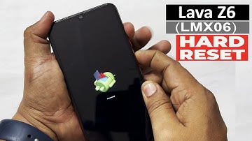 Lava Z6 (LMX06) - Hard Reset | Pin Pattern Unlock | Factory Reset | Format