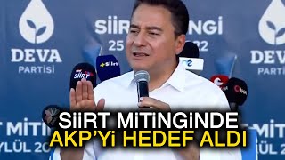 Ali Babacan, Siirt Mitinginde Akpye Böyle Meydan Okudu