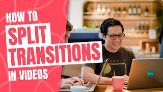 How to Split Transitions in Canva | TipTalk 27