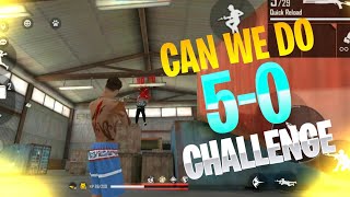 Can we do 5-0 challenge 😱 || #free fire || #Pagal Desert
