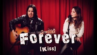 Forever - Kiss (Cover) - #Live Session chords