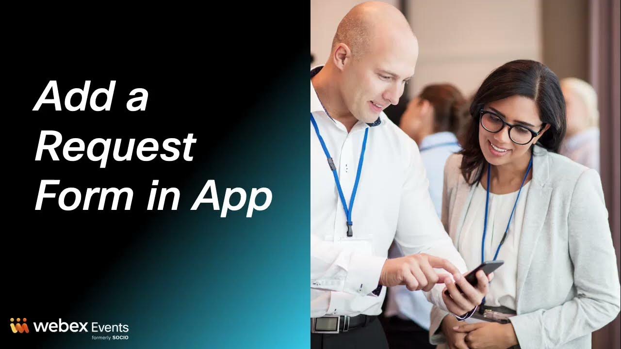How to add a request form in the Web or Mobile App in Webex Events ...