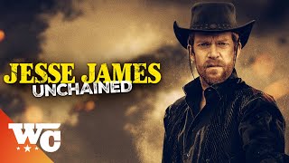 Jesse James: Unchained