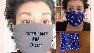 MASCARILLAS/CUBREBOCAS SIN COSER/MAKE FABRIC FACE MASK AT HOME/MASCHERINA FATTE IN CASA