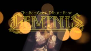 GEMINIS BEE GEES - I started a joke - Robin Gibb Tribute