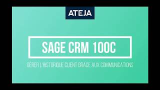 Tuto CRM - Gérer l'historique client avec Sage CRM 100c. screenshot 2