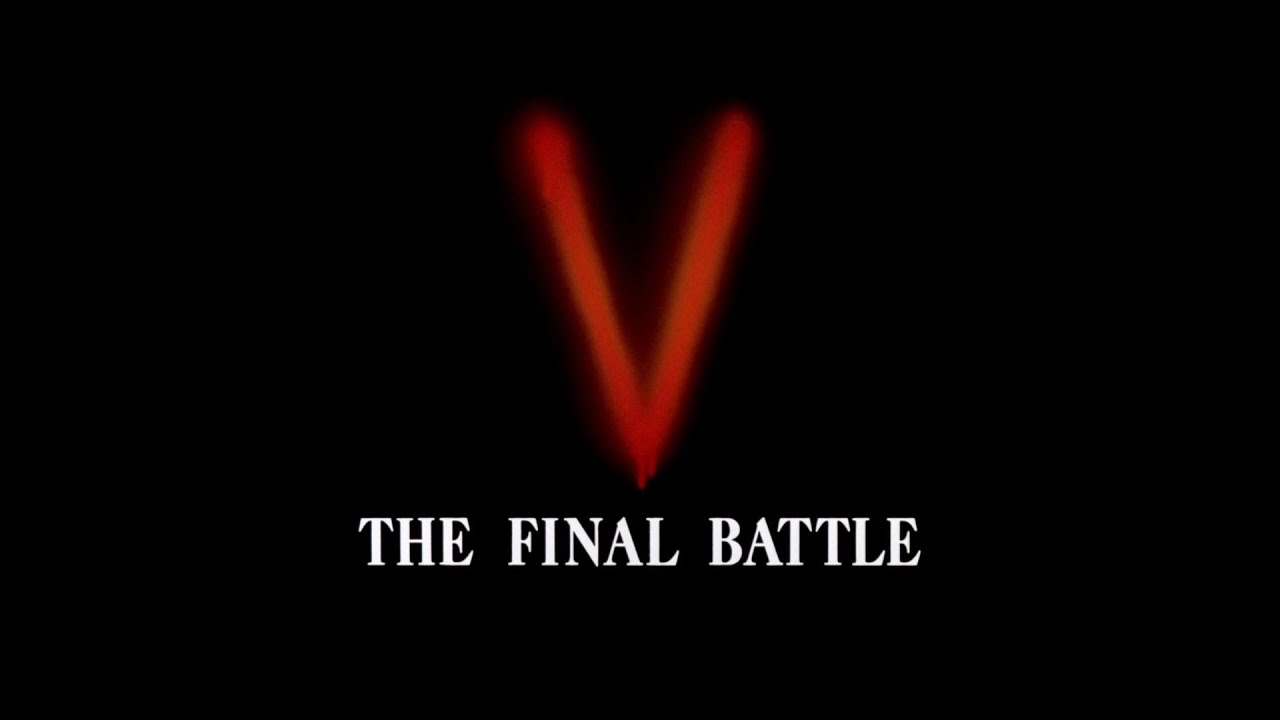 V: The Final Batle Intro Opening Credits Titles Barry De Vorzon J ...