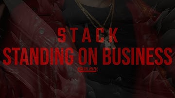 Stack - Standing On Business (official video)