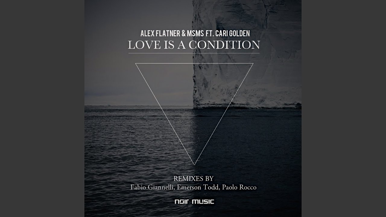 Love Is a Condition feat Cari Golden