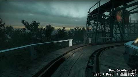 Left 4 Dead 2:Demo Smoother test
