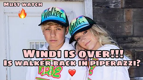 Windi is over!! + Is Walker back in Piperazzi? **M...