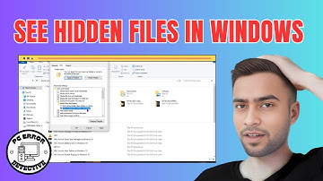 How to See Hidden Files in Windows 10