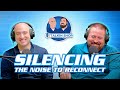 Tune Out the Noise, Dial In Your Craft | Ep 203