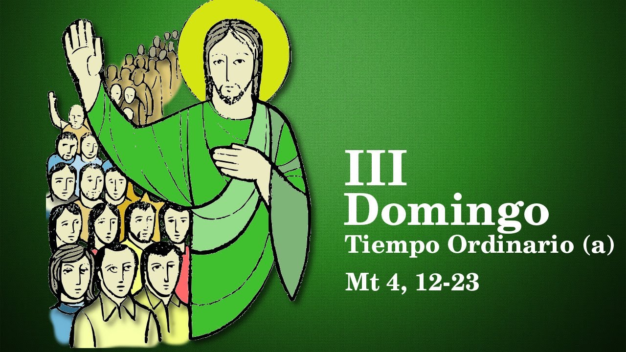 III Domingo del Tiempo Ordinario (A) YouTube