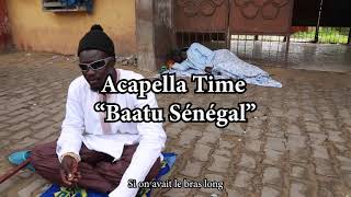 Video thumbnail of "#AcapellaTime - Rubrique "Baatu Sénégal" (épisode#2) [Index feat Fallou]"