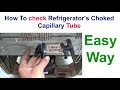 How To check Refrigerator's Choked Capillary Tube | Easy Way primax channel