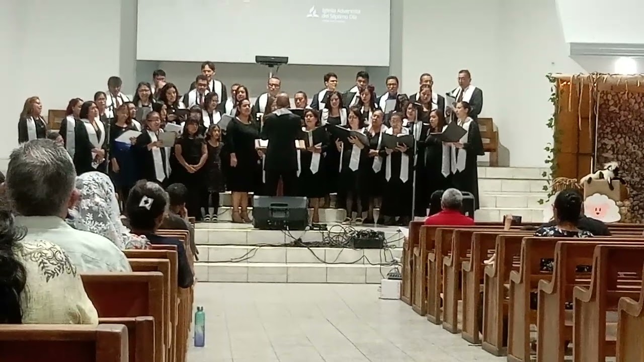 Cantata Coro Iglesia Adventista Central San Salvador (4ta parte)