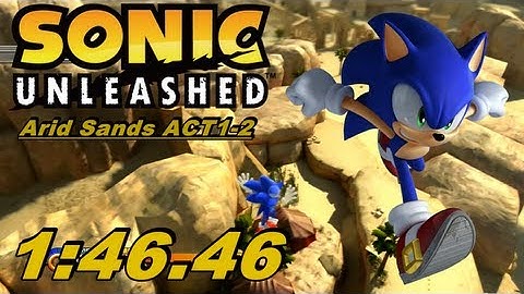 Sonic Unleashed - Arid Sands 1-2 - Speed Run - 01:46:46