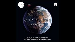 Our Planet - Music from the Netflix Original Series  - Durasi: 2:26:47. 