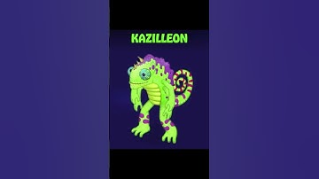 MY SINGING MONSTERS KAZILLEON
