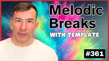 How to Make Melodic Breakbeats + Logic Pro X Template | Live Electronic Music Tutorial #361