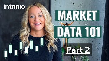Market Data 101 – Part 2