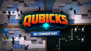 Qubicks | No Commentary Gameplay
