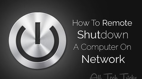 How to shut down other computer on your network